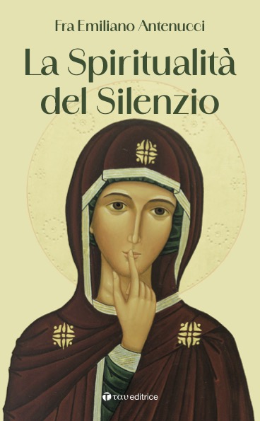 La Spiritualità del Silenzio